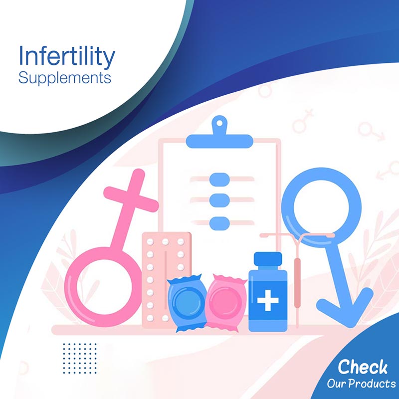 Infertility Supplements - Life Care Pharmacy