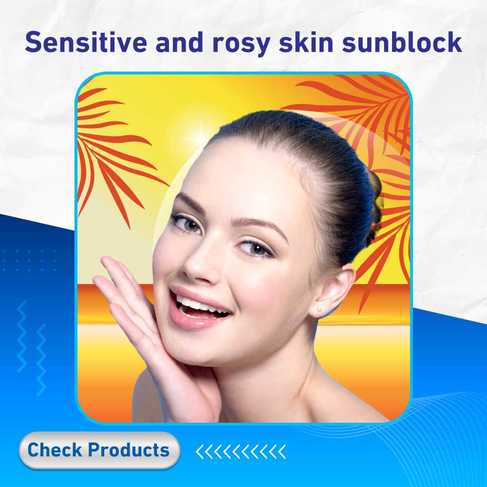 Sensitive and rosy skin sunblock - Life Care Pharmacy